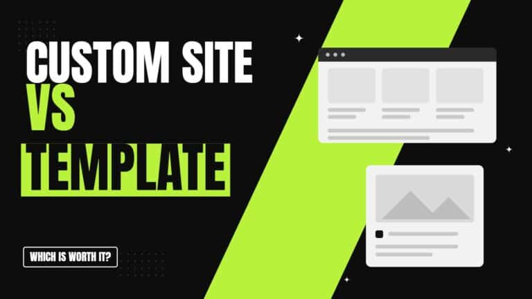 Custom Website vs Template: Which Is Worth It in 2026?